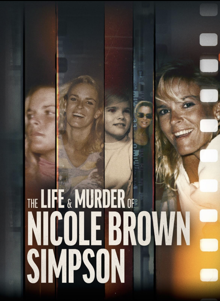 The Life & Murder of Nicole Brown Simpson